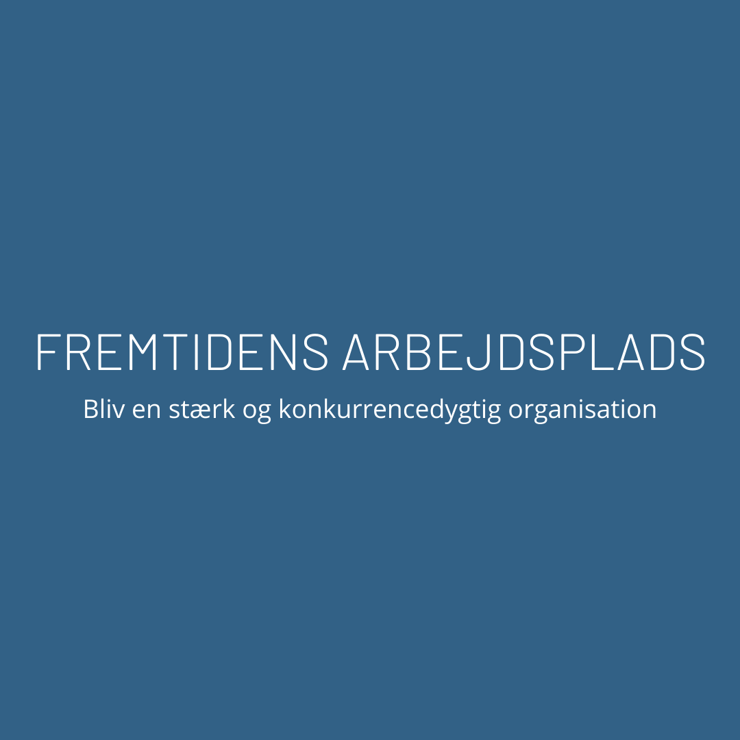 Fremtidens arbejdsplads